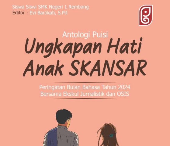 Peringatan Bulan Bahasa tercipta Antalogi Puisi "Ungkapan Hati anak SKANSAR".